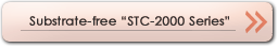 Substrate-free “STC-2000 Series”